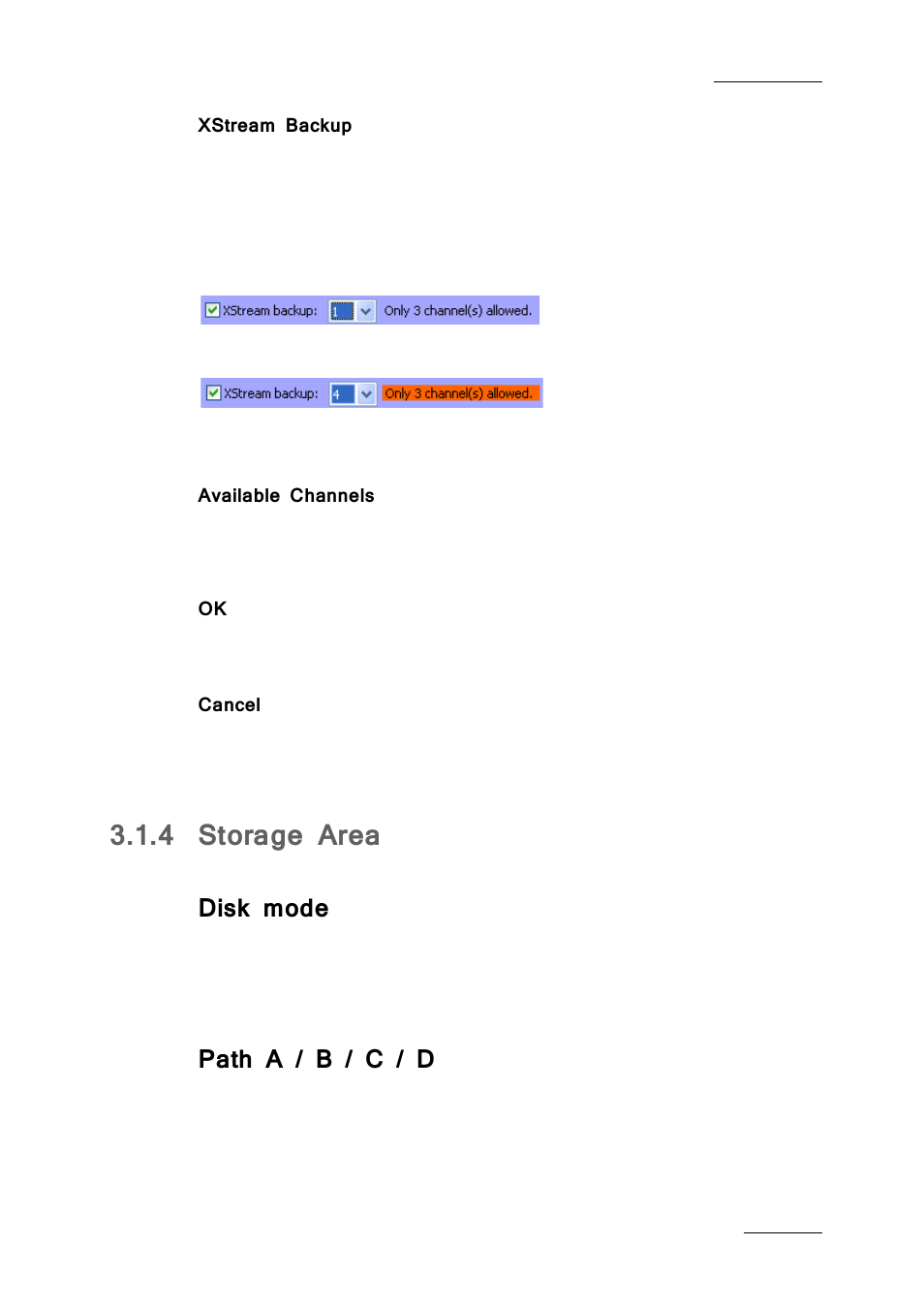 Xstream backup, Available channels, Cancel | 4 storage area, Disk mode, Path a / b / c / d, Storage area | EVS Xfile Version 2.19 - November 2012 User Manual User Manual | Page 21 / 196