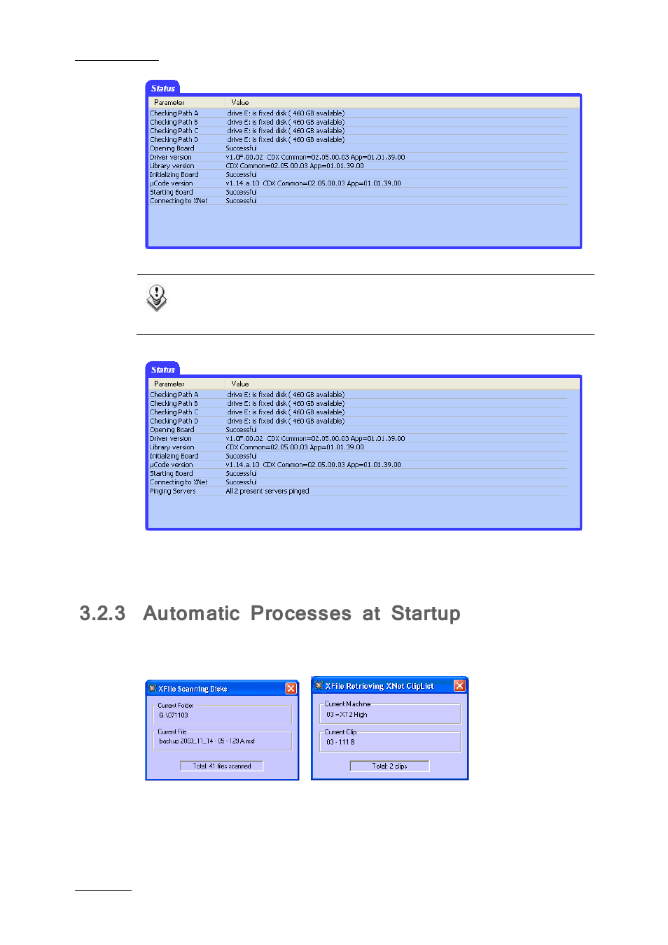 3 automatic processes at startup, Automatic processes at startup | EVS Xfile Version 2.19 - November 2012 User Manual User Manual | Page 24 / 196