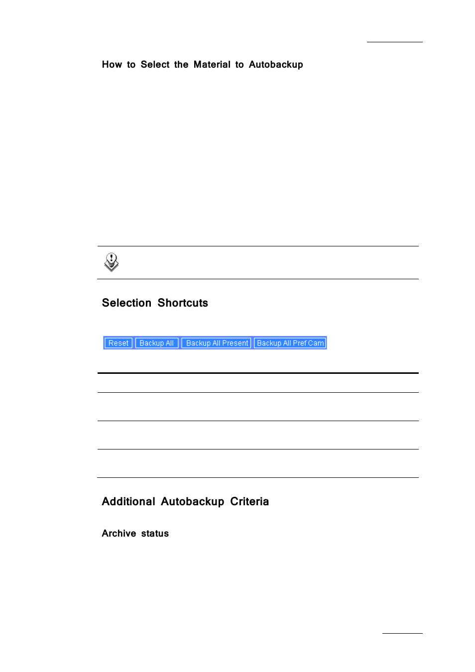 How to select the material to autobackup, Selection shortcuts, Additional autobackup criteria | Archive status | EVS Xfile Version 2.19 - November 2012 User Manual User Manual | Page 29 / 196