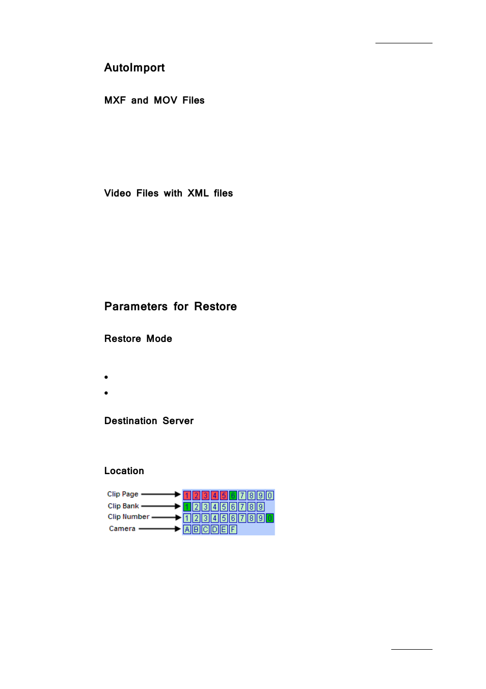 Autoimport, Mxf and mov files, Video files with xml files | Parameters for restore, Restore mode, Destination server, Location | EVS Xfile Version 2.19 - November 2012 User Manual User Manual | Page 41 / 196