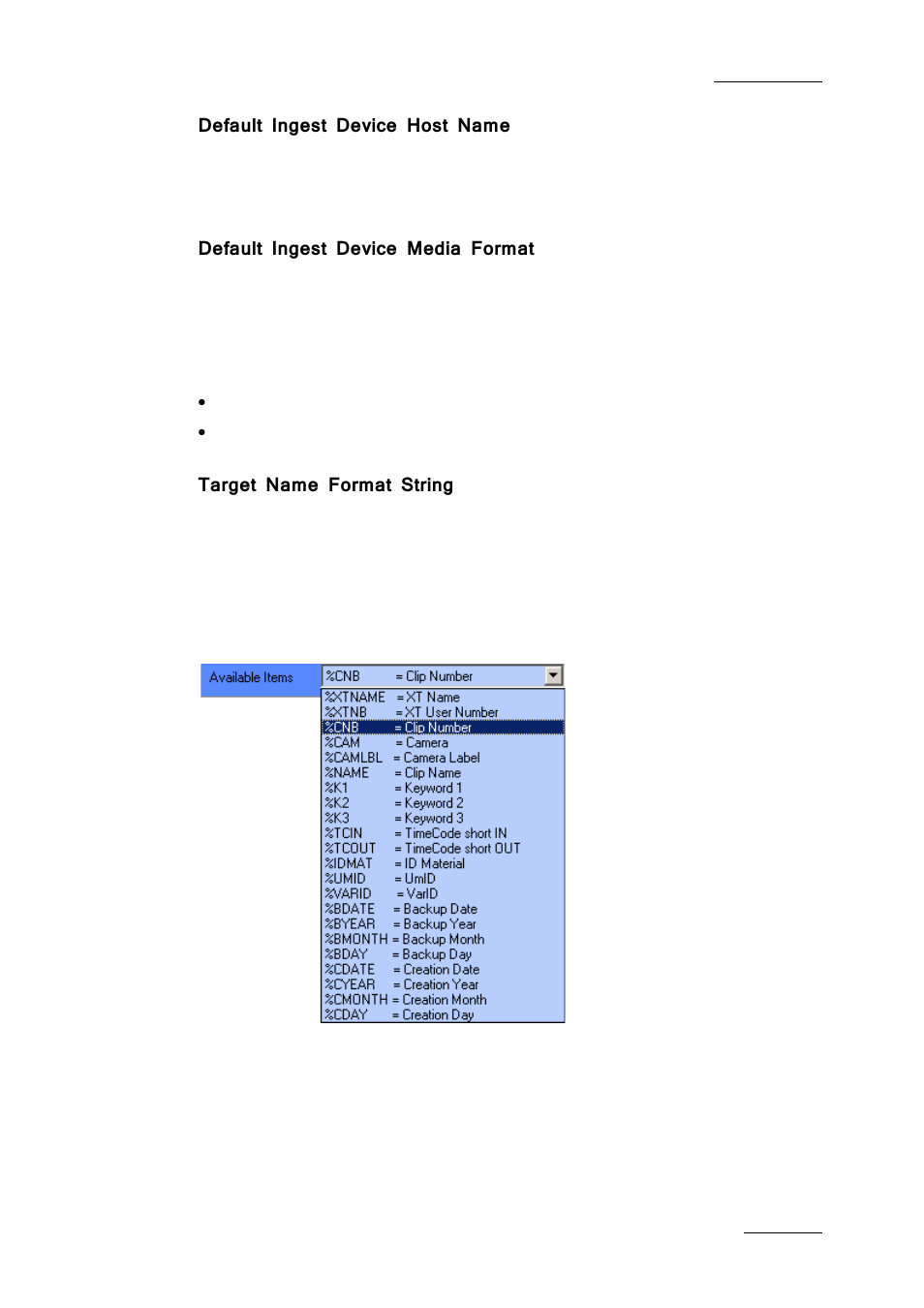 Default ingest device host name, Default ingest device media format, Target name format string | EVS Xfile Version 2.19 - November 2012 User Manual User Manual | Page 47 / 196