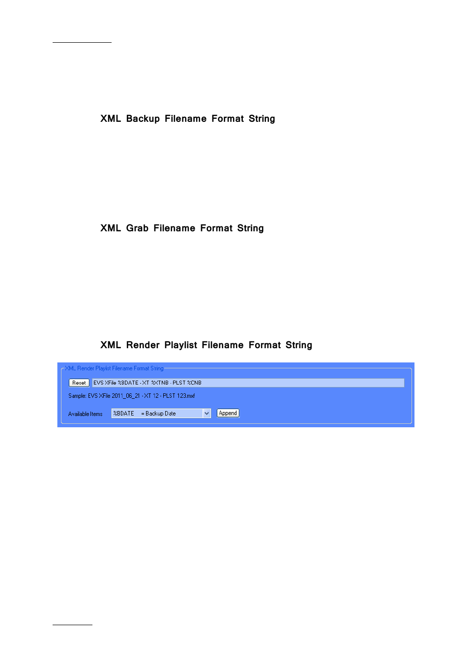 Xml backup filename format string, Xml grab filename format string, Xml render playlist filename format string | EVS Xfile Version 2.19 - November 2012 User Manual User Manual | Page 52 / 196