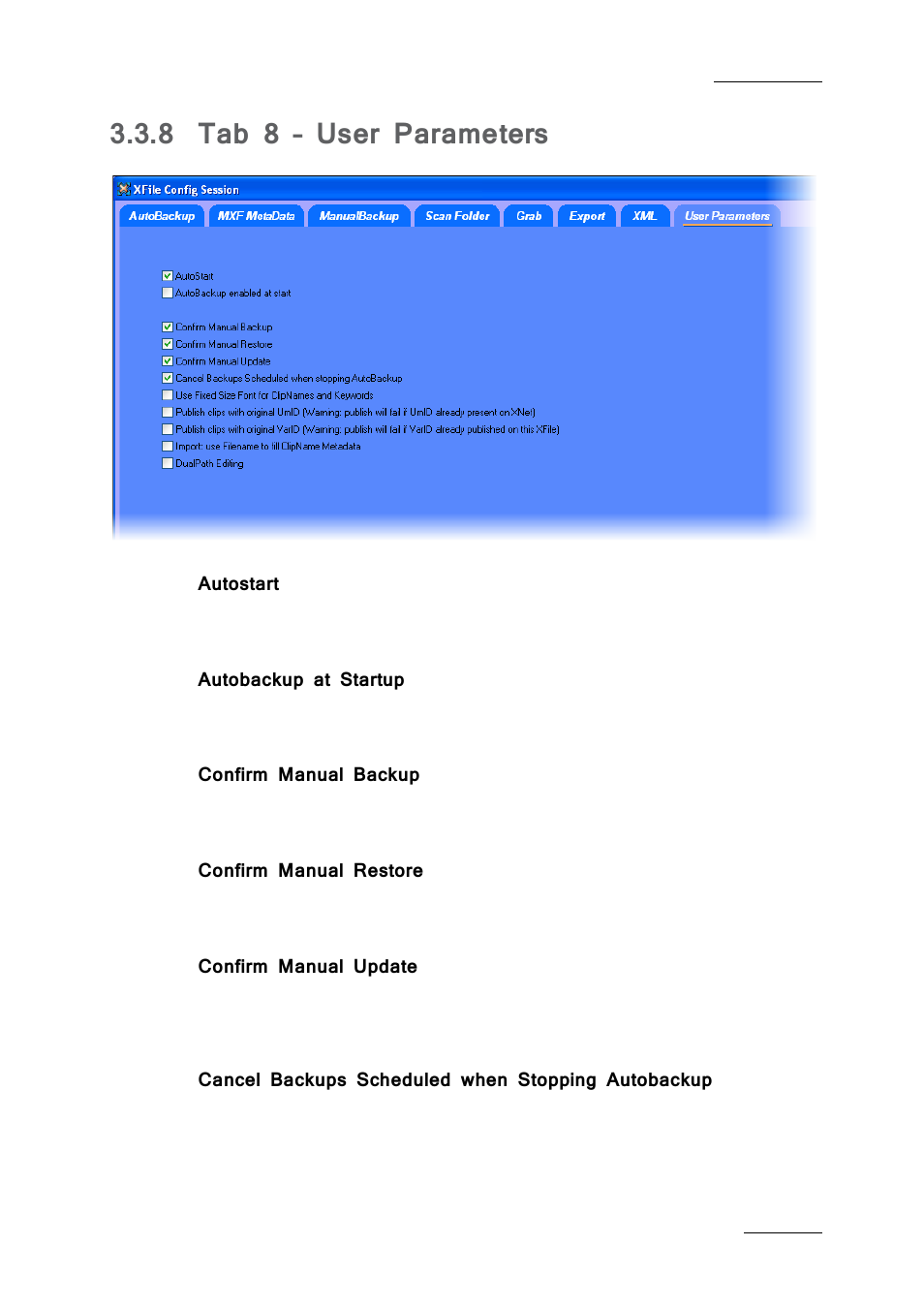 8 tab 8 – user parameters, Autostart, Autobackup at startup | Confirm manual backup, Confirm manual restore, Confirm manual update, Cancel backups scheduled when stopping autobackup, Tab 8 – user parameters | EVS Xfile Version 2.19 - November 2012 User Manual User Manual | Page 53 / 196