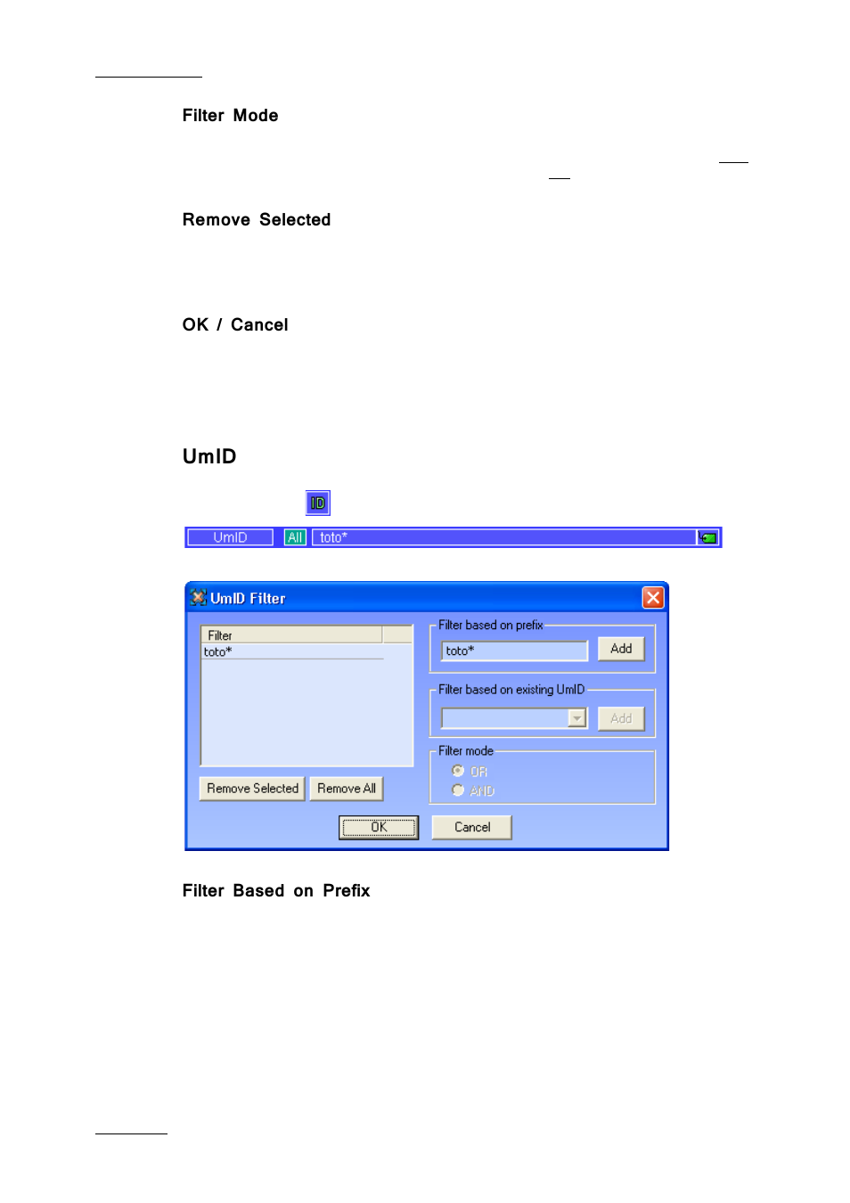 Filter mode, Remove selected, Ok / cancel | Umid, Filter based on prefix | EVS Xfile Version 2.19 - November 2012 User Manual User Manual | Page 66 / 196