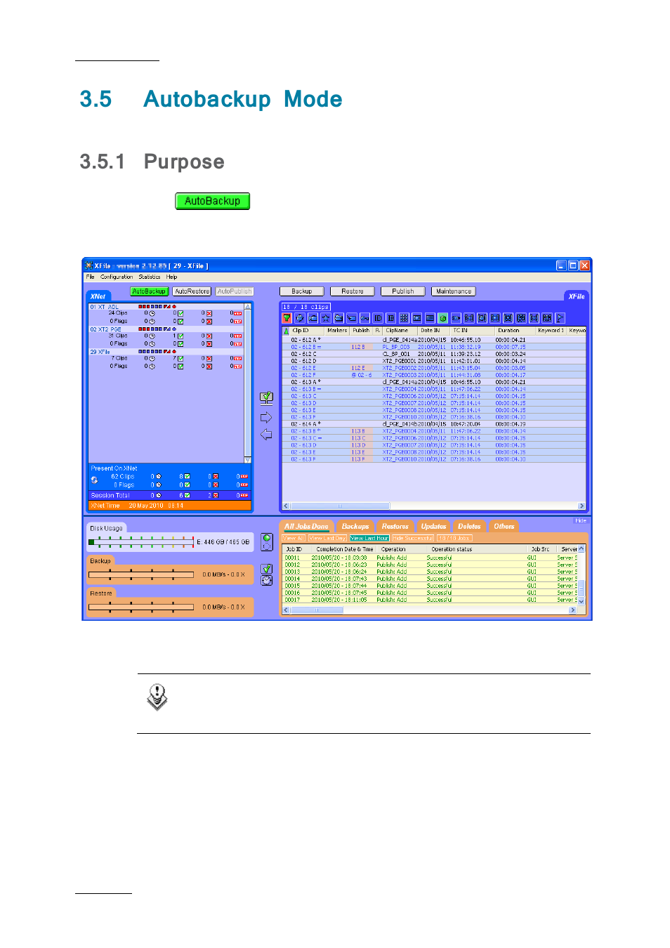 5 autobackup mode, 1 purpose, Autobackup mode | Purpose | EVS Xfile Version 2.19 - November 2012 User Manual User Manual | Page 76 / 196