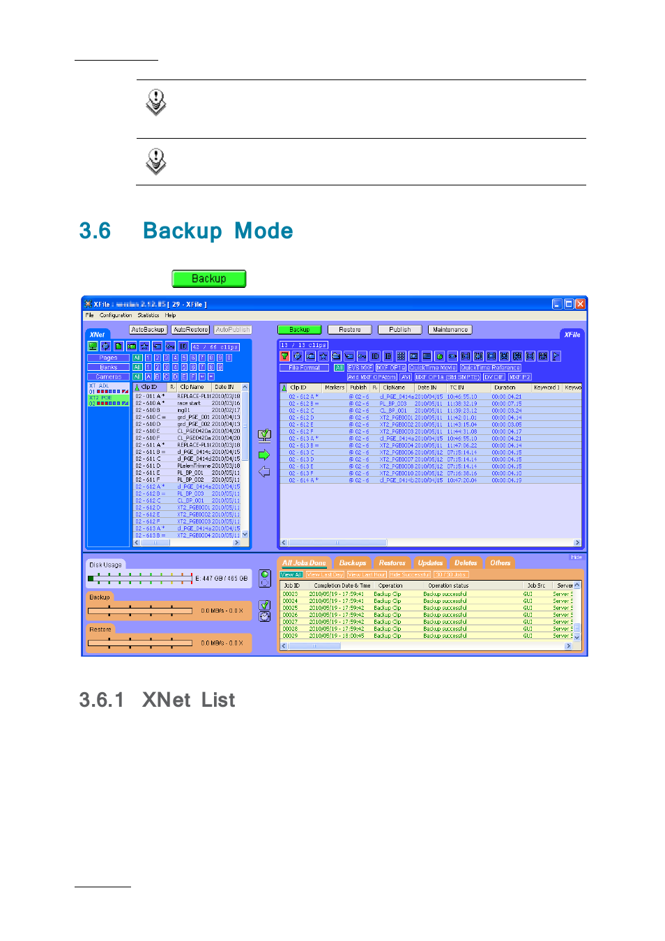 6 backup mode, 1 xnet list, Backup mode | Xnet list | EVS Xfile Version 2.19 - November 2012 User Manual User Manual | Page 78 / 196