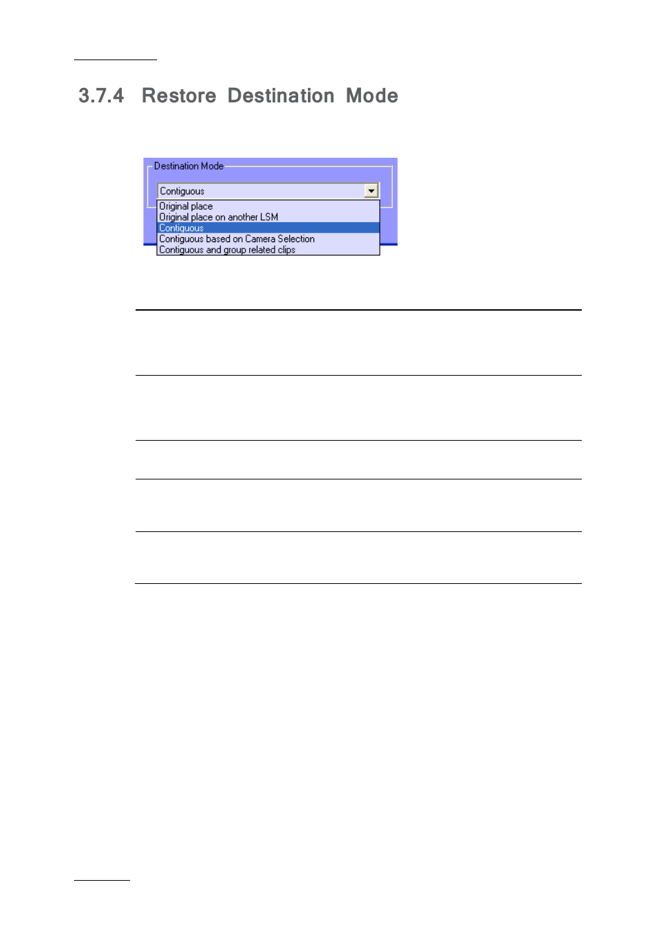 4 restore destination mode, Restore destination mode | EVS Xfile Version 2.19 - November 2012 User Manual User Manual | Page 86 / 196