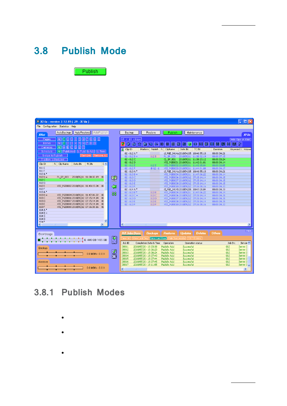 8 publish mode, 1 publish modes, Publish mode | Publish modes | EVS Xfile Version 2.19 - November 2012 User Manual User Manual | Page 87 / 196