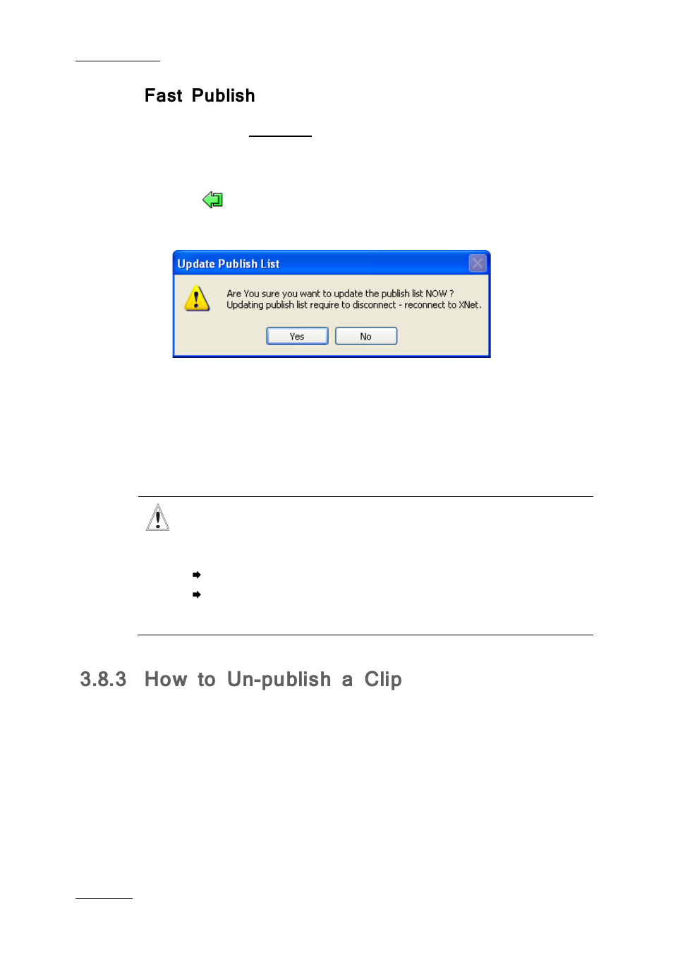 Fast publish, 3 how to un-publish a clip, How to un-publish a clip | EVS Xfile Version 2.19 - November 2012 User Manual User Manual | Page 90 / 196
