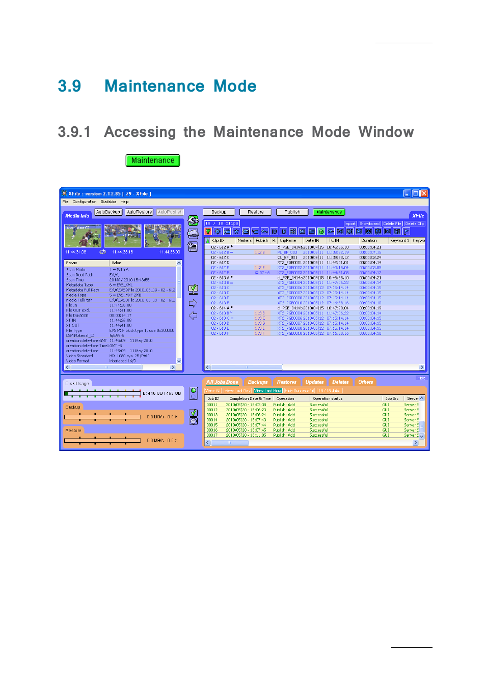 9 maintenance mode, 1 accessing the maintenance mode window, Maintenance mode | Accessing the maintenance mode window | EVS Xfile Version 2.19 - November 2012 User Manual User Manual | Page 91 / 196