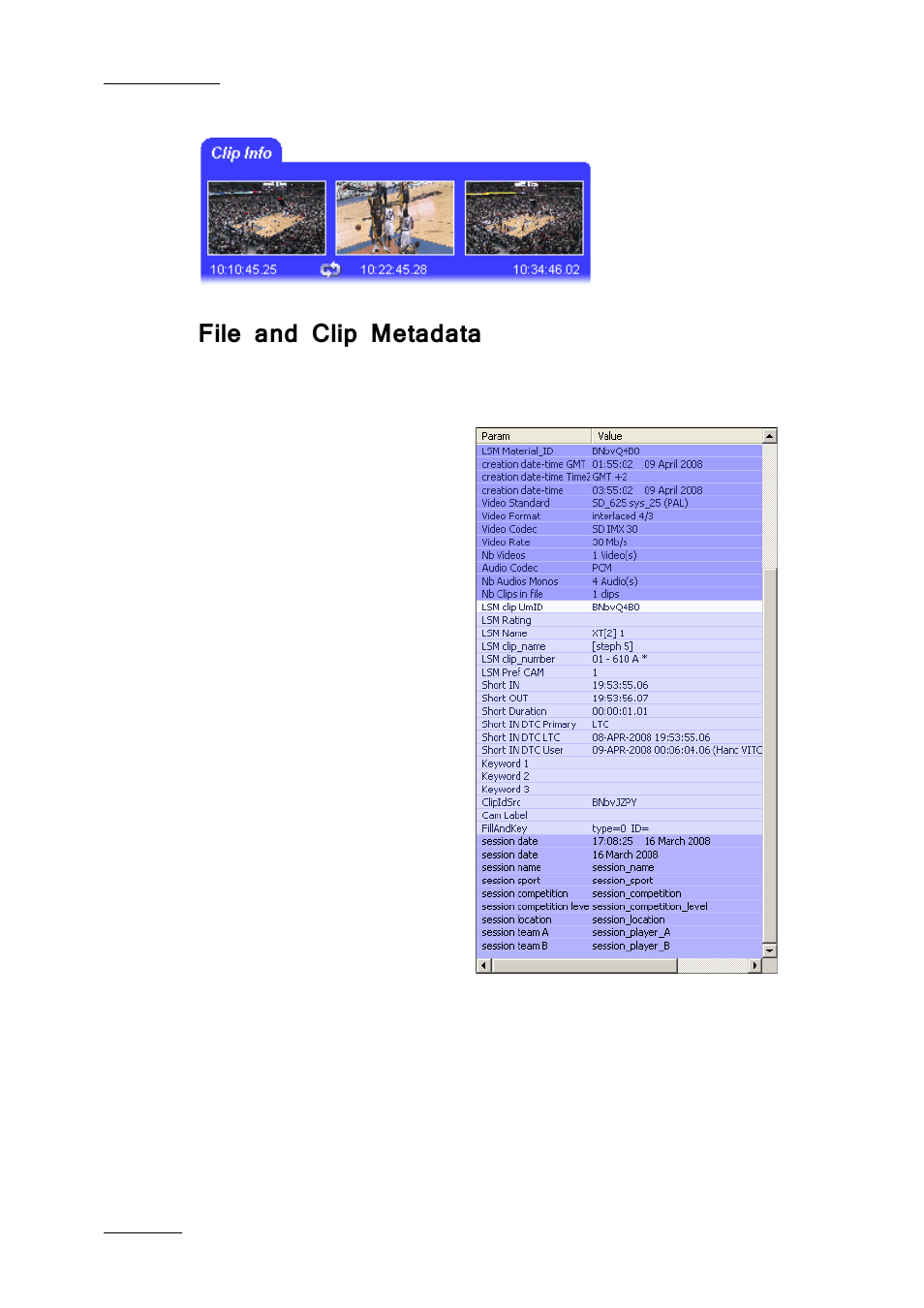 File and clip metadata | EVS Xfile Version 2.19 - November 2012 User Manual User Manual | Page 96 / 196