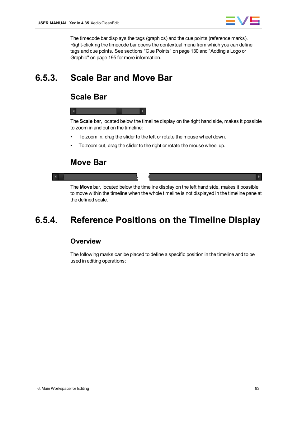 Scale bar and move bar, Reference positions on the timeline display, Scale bar | Move bar | EVS XEDIO CleanEdit Version 4.35 - August 2013 User Manual User Manual | Page 109 / 256