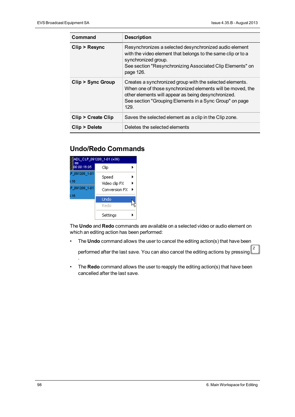 Undo/redo commands | EVS XEDIO CleanEdit Version 4.35 - August 2013 User Manual User Manual | Page 114 / 256