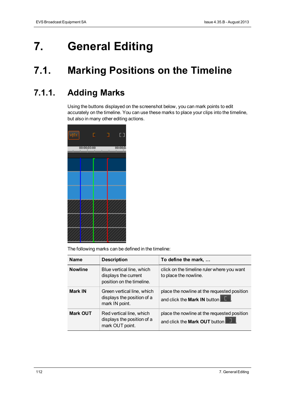 General editing, Marking positions on the timeline, Adding marks | EVS XEDIO CleanEdit Version 4.35 - August 2013 User Manual User Manual | Page 128 / 256