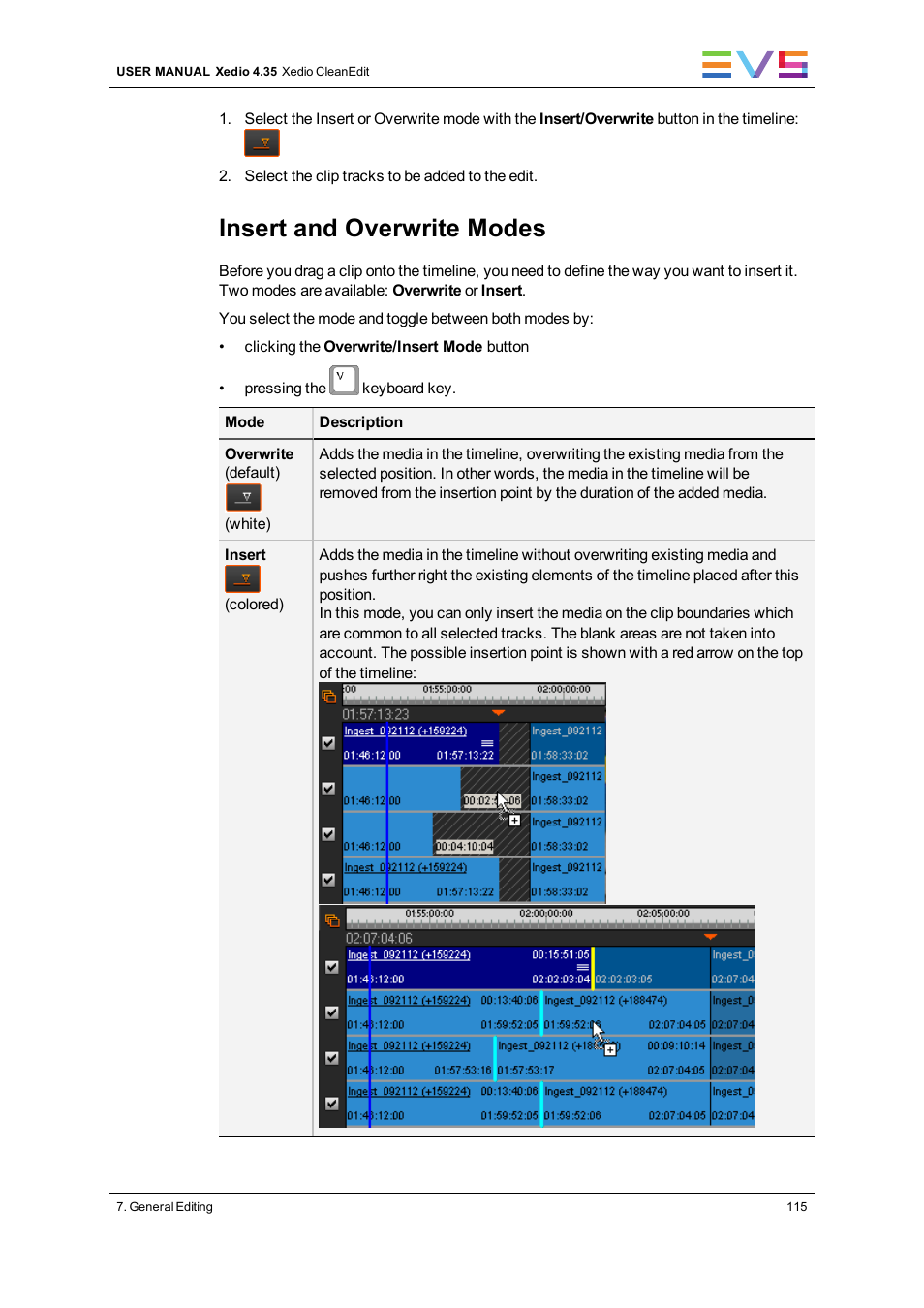 Insert and overwrite modes | EVS XEDIO CleanEdit Version 4.35 - August 2013 User Manual User Manual | Page 131 / 256