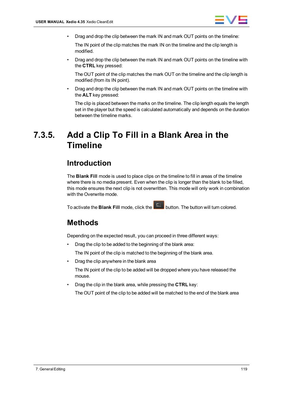 Add a clip to fill in a blank area in the timeline, Introduction, Methods | EVS XEDIO CleanEdit Version 4.35 - August 2013 User Manual User Manual | Page 135 / 256
