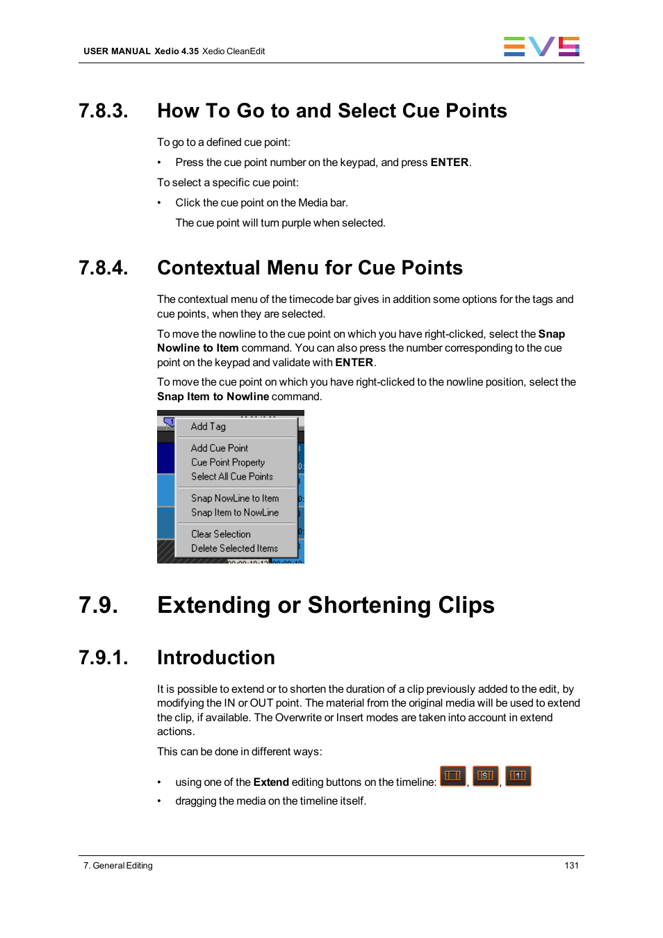 How to go to and select cue points, Contextual menu for cue points, Extending or shortening clips | Introduction | EVS XEDIO CleanEdit Version 4.35 - August 2013 User Manual User Manual | Page 147 / 256