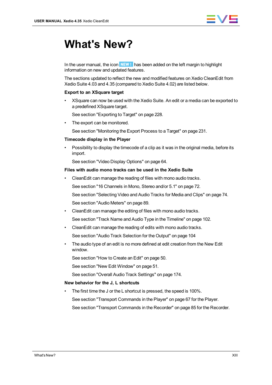 What's new, Xiii | EVS XEDIO CleanEdit Version 4.35 - August 2013 User Manual User Manual | Page 15 / 256