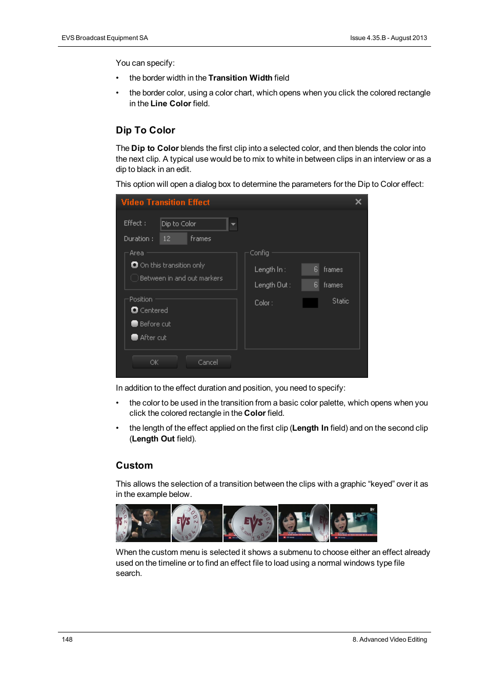 Dip to color, Custom | EVS XEDIO CleanEdit Version 4.35 - August 2013 User Manual User Manual | Page 164 / 256