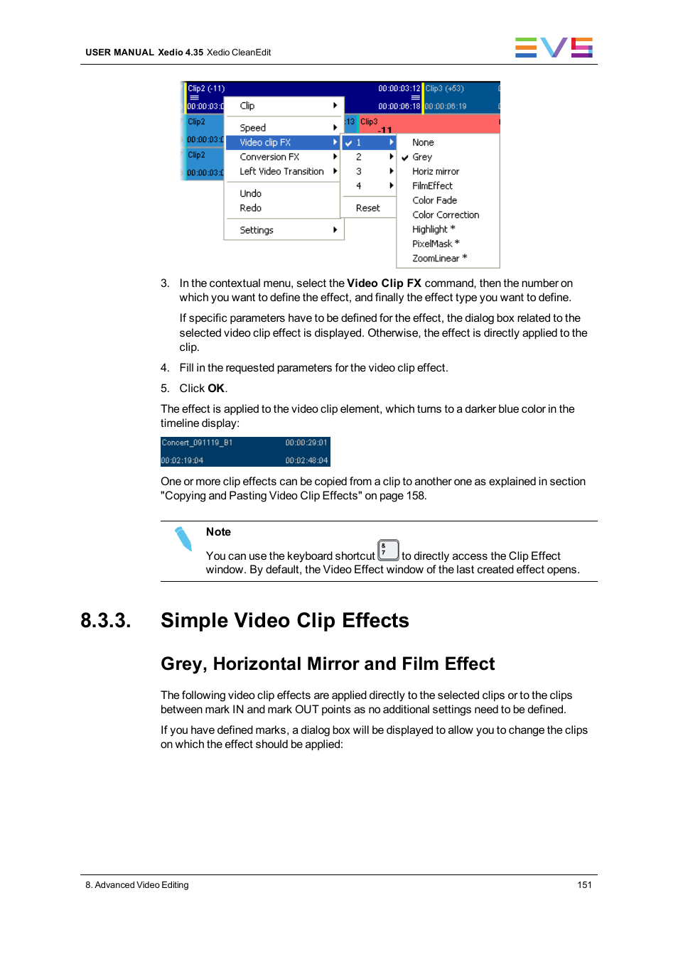 Simple video clip effects, Grey, horizontal mirror and film effect | EVS XEDIO CleanEdit Version 4.35 - August 2013 User Manual User Manual | Page 167 / 256