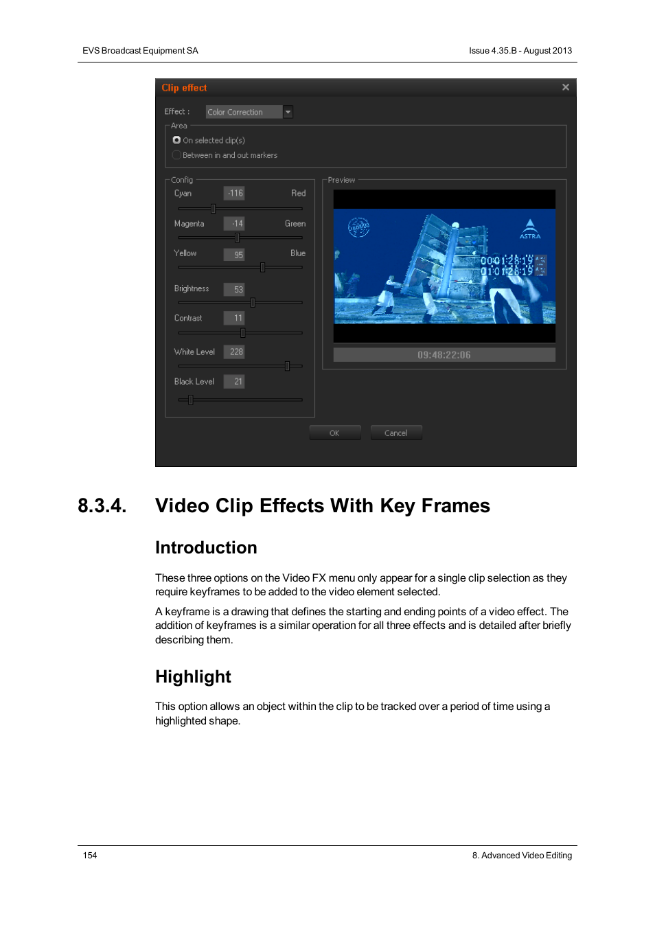 Video clip effects with key frames, Introduction, Highlight | EVS XEDIO CleanEdit Version 4.35 - August 2013 User Manual User Manual | Page 170 / 256