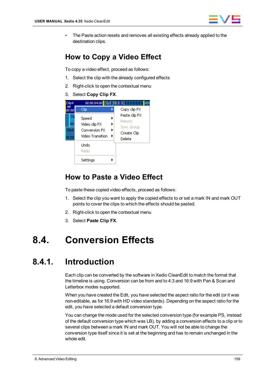 Conversion effects, Introduction, How to copy a video effect | How to paste a video effect | EVS XEDIO CleanEdit Version 4.35 - August 2013 User Manual User Manual | Page 175 / 256