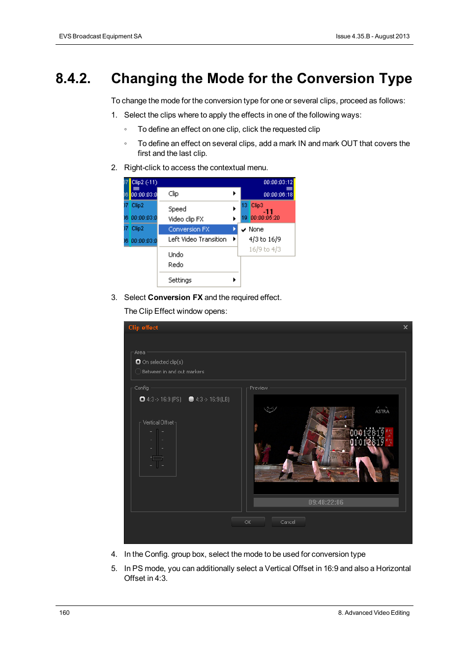 Changing the mode for the conversion type | EVS XEDIO CleanEdit Version 4.35 - August 2013 User Manual User Manual | Page 176 / 256