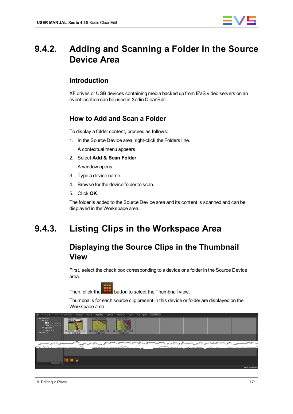 Listing clips in the workspace area, Displaying the source clips in the thumbnail view, Introduction | How to add and scan a folder | EVS XEDIO CleanEdit Version 4.35 - August 2013 User Manual User Manual | Page 187 / 256