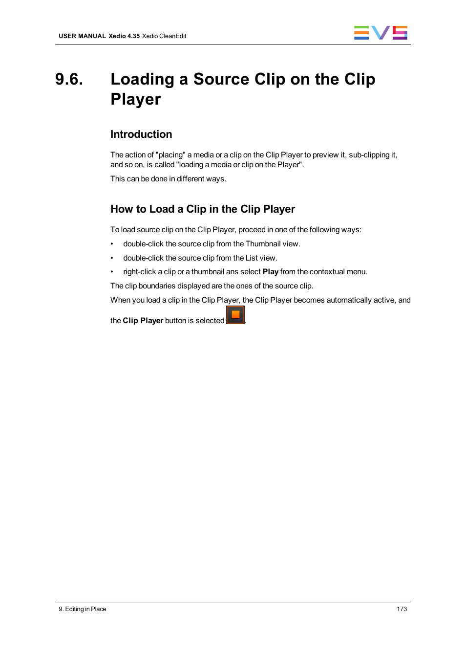 Loading a source clip on the clip player, Introduction, How to load a clip in the clip player | EVS XEDIO CleanEdit Version 4.35 - August 2013 User Manual User Manual | Page 189 / 256