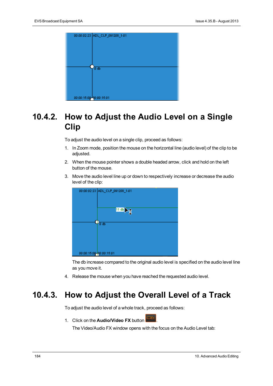 How to adjust the audio level on a single clip, How to adjust the overall level of a track | EVS XEDIO CleanEdit Version 4.35 - August 2013 User Manual User Manual | Page 200 / 256