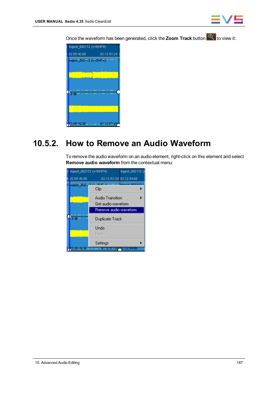 How to remove an audio waveform | EVS XEDIO CleanEdit Version 4.35 - August 2013 User Manual User Manual | Page 203 / 256