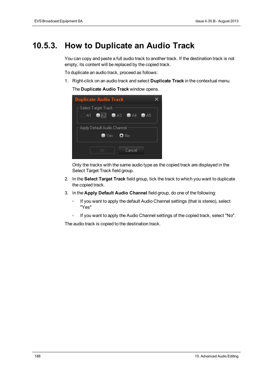 How to duplicate an audio track | EVS XEDIO CleanEdit Version 4.35 - August 2013 User Manual User Manual | Page 204 / 256