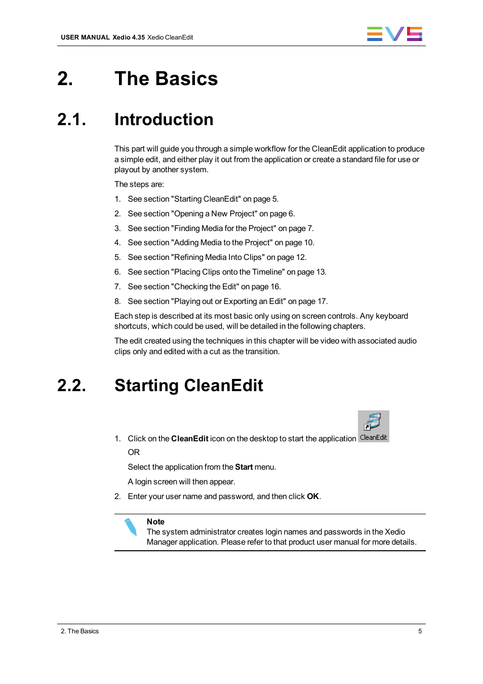The basics, Introduction, Starting cleanedit | EVS XEDIO CleanEdit Version 4.35 - August 2013 User Manual User Manual | Page 21 / 256