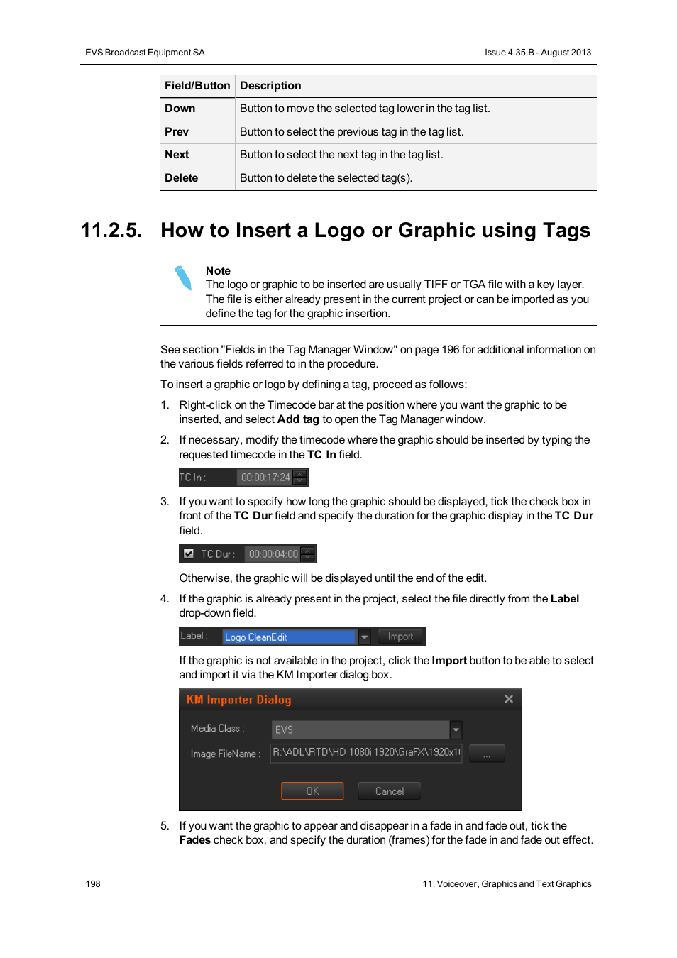 How to insert a logo or graphic using tags | EVS XEDIO CleanEdit Version 4.35 - August 2013 User Manual User Manual | Page 214 / 256