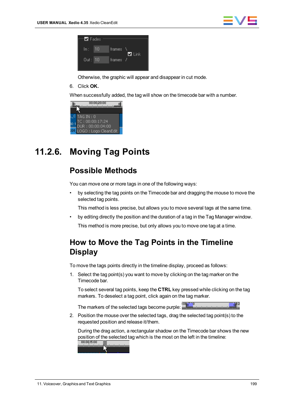 Moving tag points, Possible methods, How to move the tag points in the timeline display | EVS XEDIO CleanEdit Version 4.35 - August 2013 User Manual User Manual | Page 215 / 256