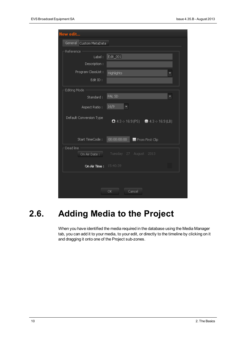 Adding media to the project | EVS XEDIO CleanEdit Version 4.35 - August 2013 User Manual User Manual | Page 26 / 256