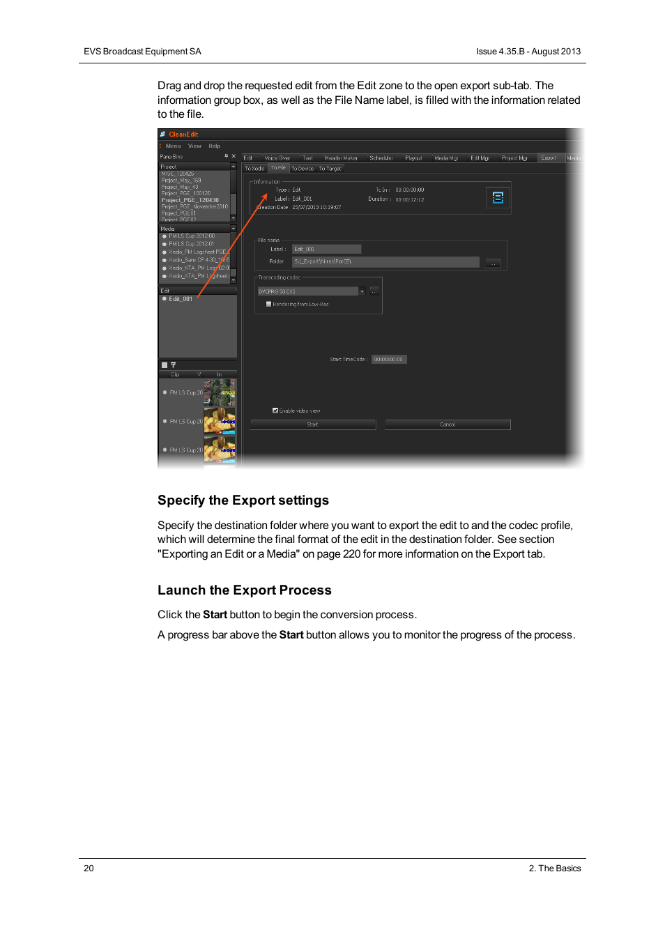 Specify the export settings, Launch the export process | EVS XEDIO CleanEdit Version 4.35 - August 2013 User Manual User Manual | Page 36 / 256