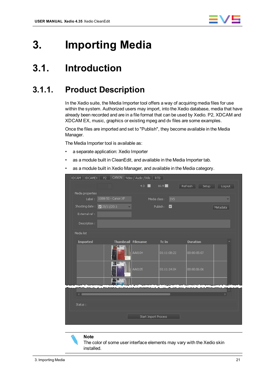 Importing media, Introduction, Product description | EVS XEDIO CleanEdit Version 4.35 - August 2013 User Manual User Manual | Page 37 / 256