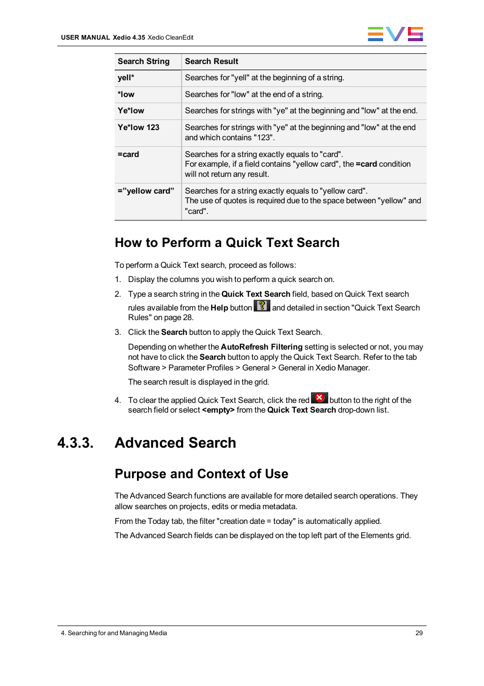 Advanced search, How to perform a quick text search, Purpose and context of use | EVS XEDIO CleanEdit Version 4.35 - August 2013 User Manual User Manual | Page 45 / 256