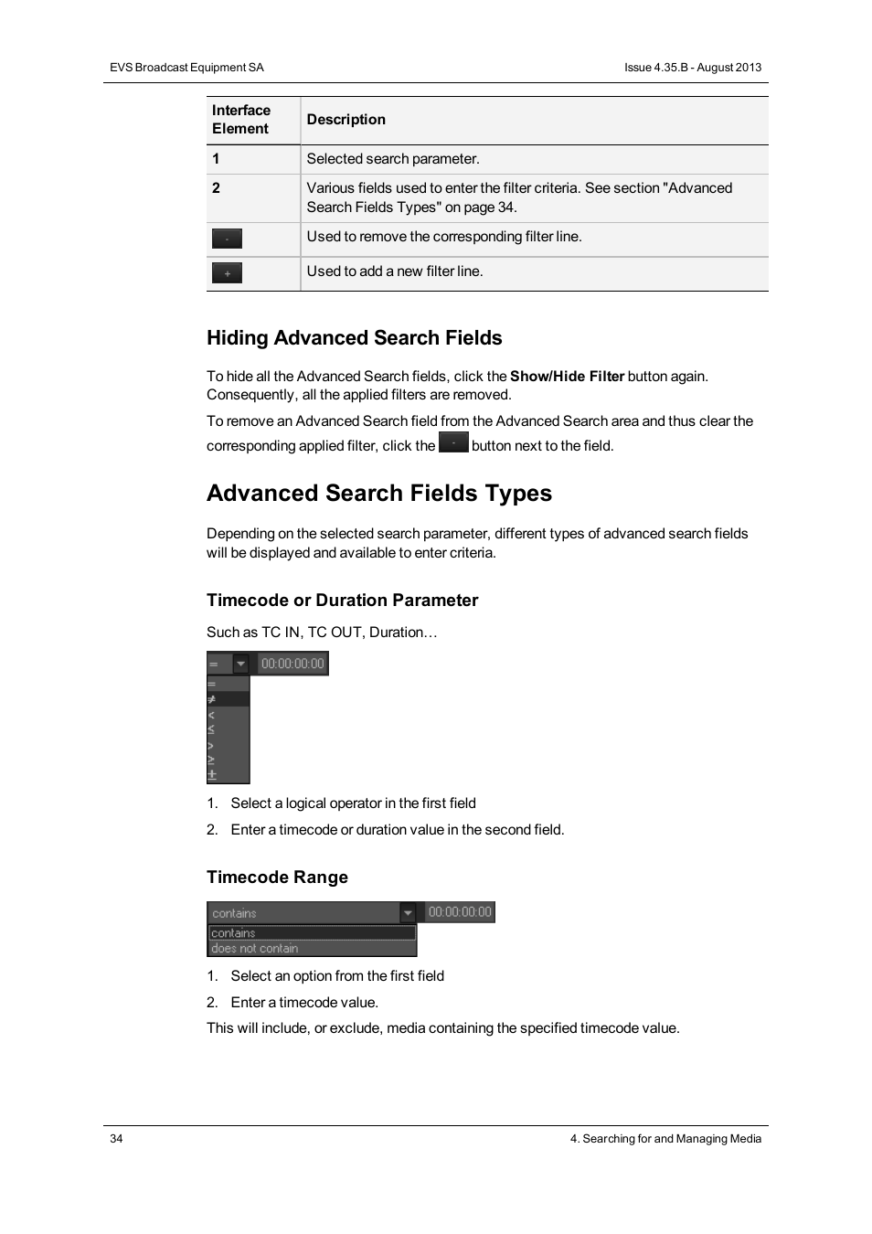 Advanced search fields types, Hiding advanced search fields | EVS XEDIO CleanEdit Version 4.35 - August 2013 User Manual User Manual | Page 50 / 256