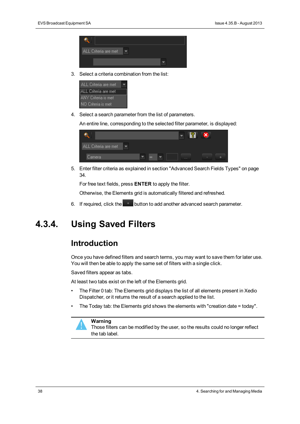 Using saved filters, Introduction | EVS XEDIO CleanEdit Version 4.35 - August 2013 User Manual User Manual | Page 54 / 256