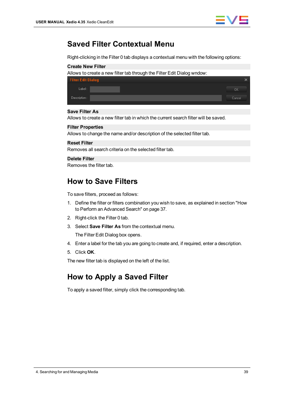 Saved filter contextual menu, How to save filters, How to apply a saved filter | EVS XEDIO CleanEdit Version 4.35 - August 2013 User Manual User Manual | Page 55 / 256