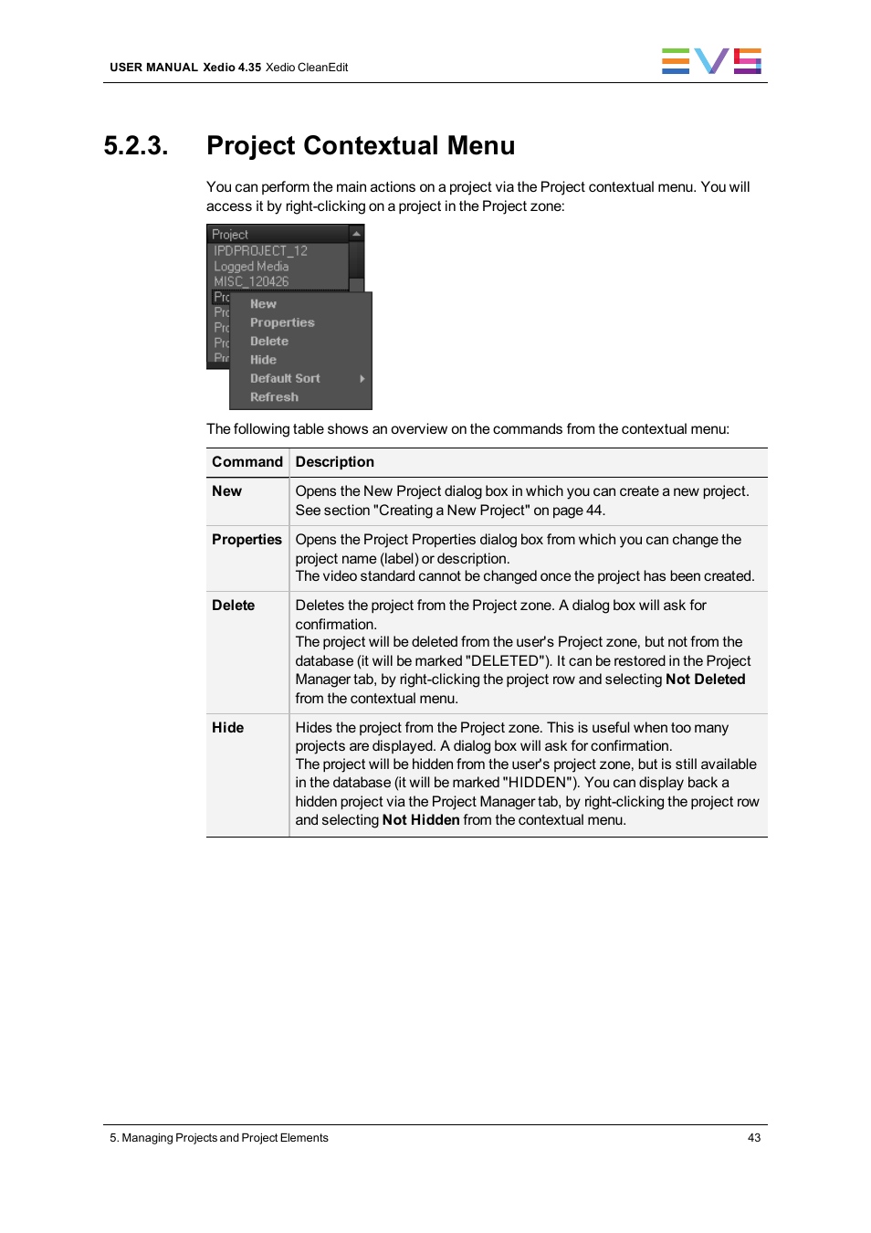 Project contextual menu | EVS XEDIO CleanEdit Version 4.35 - August 2013 User Manual User Manual | Page 59 / 256