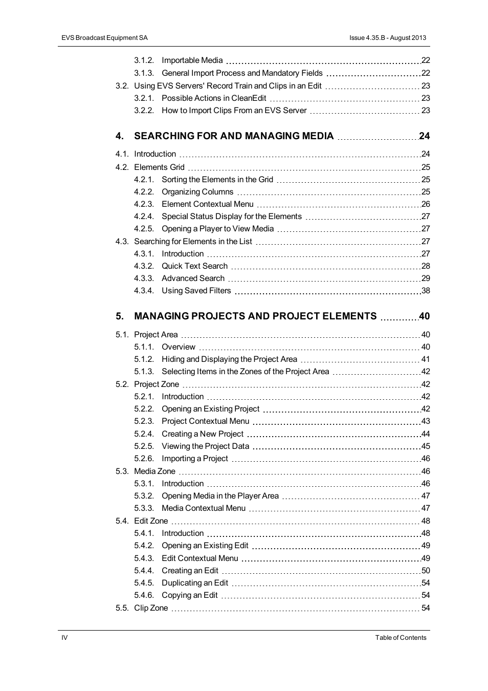 EVS XEDIO CleanEdit Version 4.35 - August 2013 User Manual User Manual | Page 6 / 256
