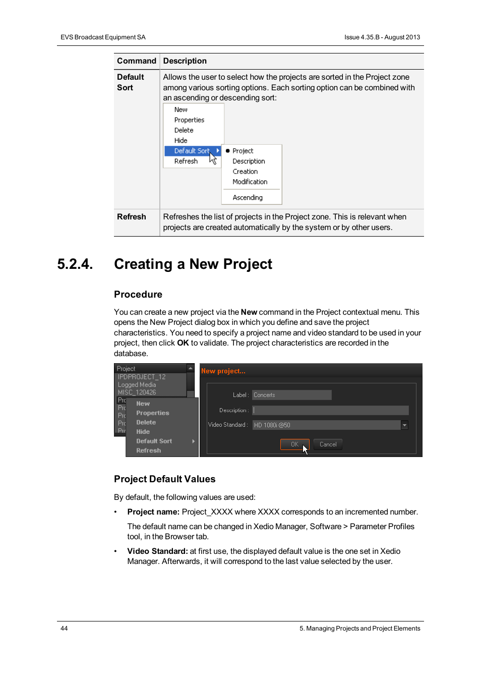 Creating a new project | EVS XEDIO CleanEdit Version 4.35 - August 2013 User Manual User Manual | Page 60 / 256