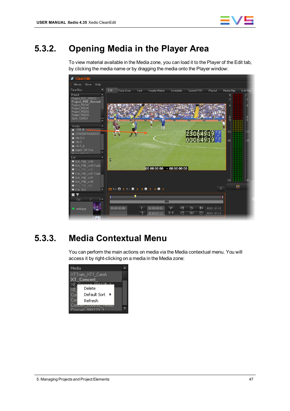 Opening media in the player area, Media contextual menu | EVS XEDIO CleanEdit Version 4.35 - August 2013 User Manual User Manual | Page 63 / 256
