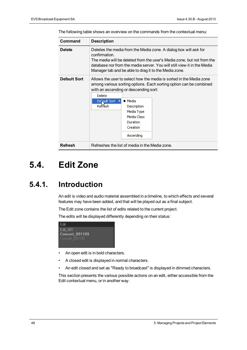 Edit zone, Introduction | EVS XEDIO CleanEdit Version 4.35 - August 2013 User Manual User Manual | Page 64 / 256