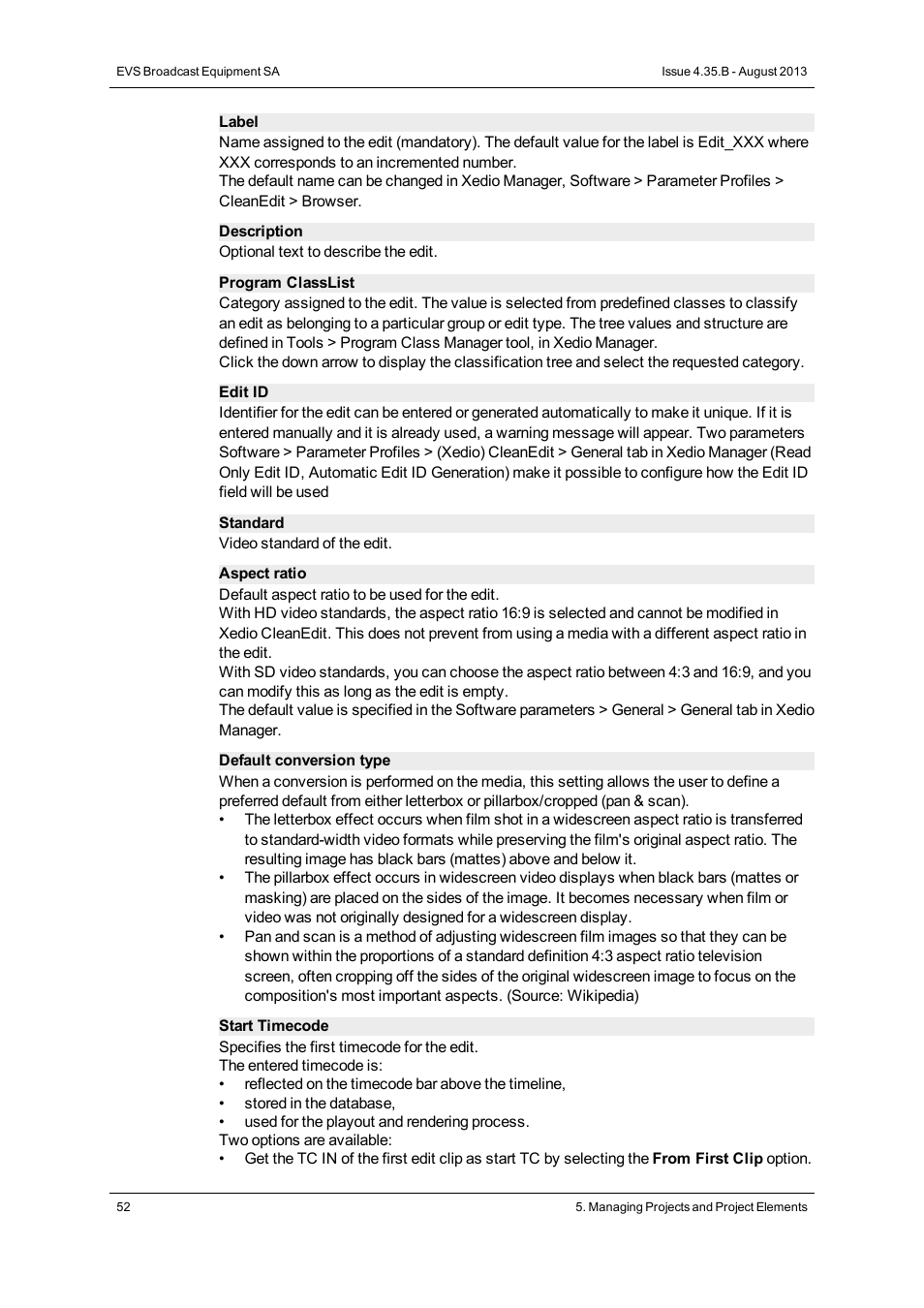 EVS XEDIO CleanEdit Version 4.35 - August 2013 User Manual User Manual | Page 68 / 256