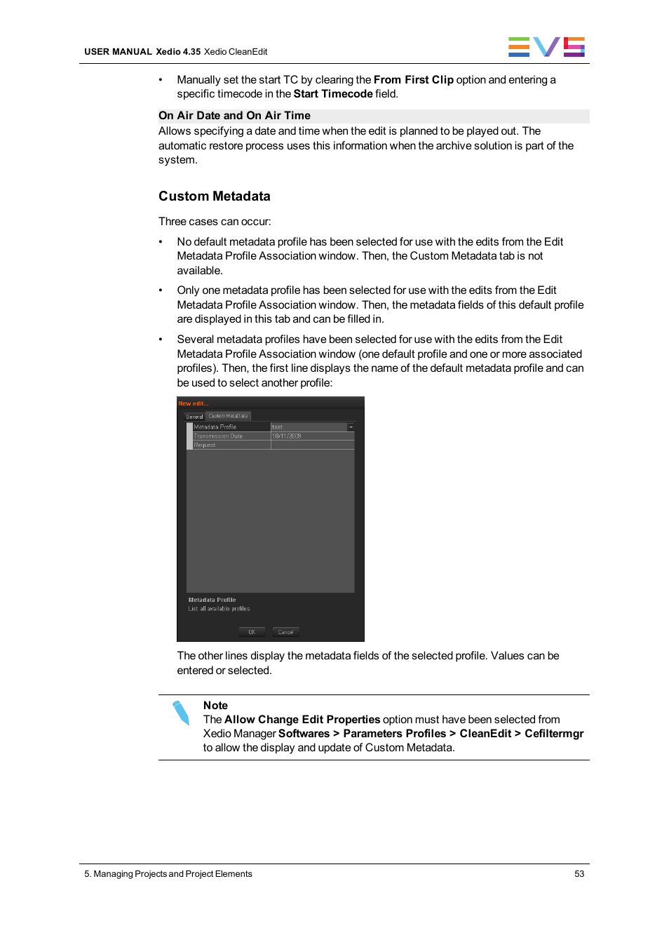 Custom metadata | EVS XEDIO CleanEdit Version 4.35 - August 2013 User Manual User Manual | Page 69 / 256