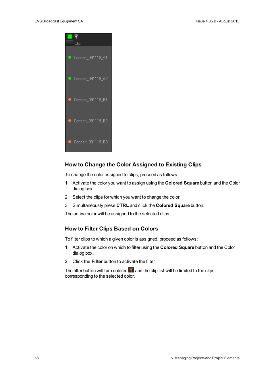 How to change the color assigned to existing clips, How to filter clips based on colors | EVS XEDIO CleanEdit Version 4.35 - August 2013 User Manual User Manual | Page 74 / 256